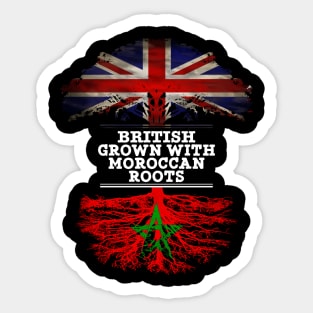 British Grown With Moroccan Roots - Gift for Moroccan With Roots From Morocco Sticker